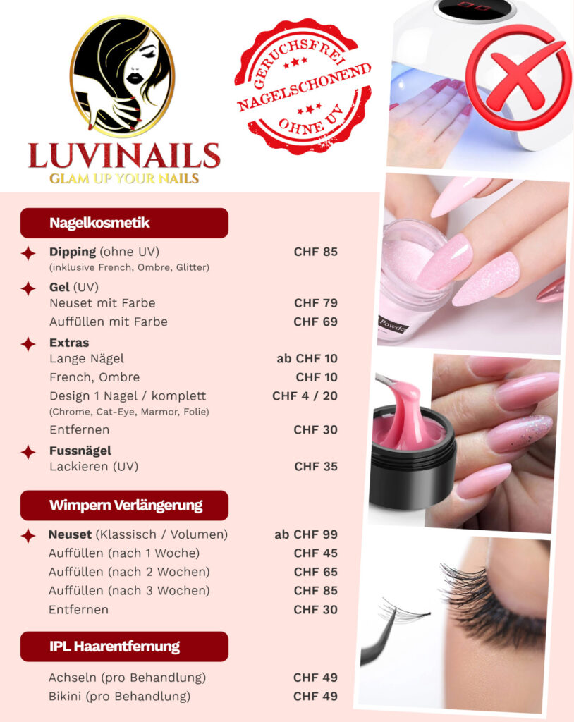 Preisliste Nagelkosmetik Dipping (ohne UV Geruchsfrei Nagelschonend) Gel French Ombre Chrome Cat-Eye Marmor Fussnägel Wimpern Verlängerung Neuset Klassisch Volumen Auffüllen Entfernen IPL Haarentfernung Achseln Bikini Behandlung